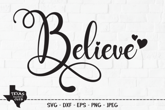 Believe Christian Shirt Design: Graphics & Crafts
