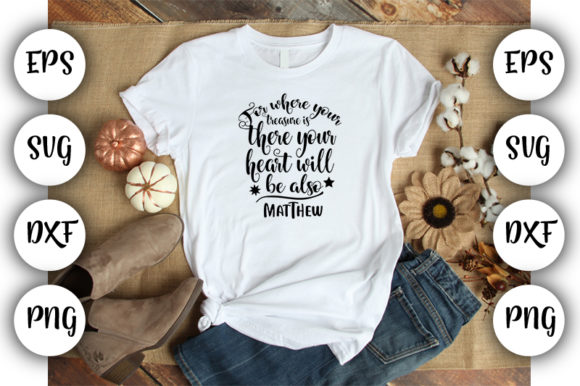 Christian Quotes for Where Your Treasure Graphics