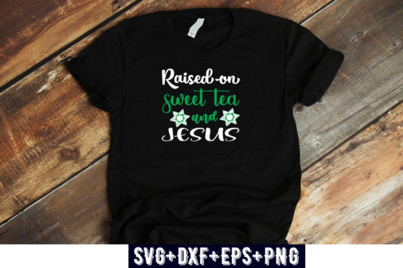 Christmas Graphics: Raised on Sweet Tea T-Shirt Designs