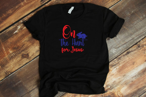 Easter Design on the Hunt for Jesus Graphics & T-Shirt Designs