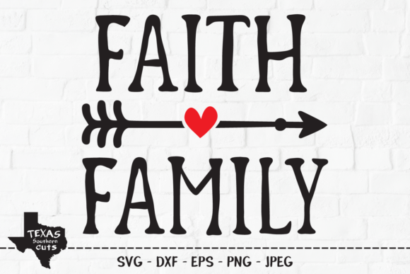 Faith Family Christian Shirt Design Graphics & Crafts