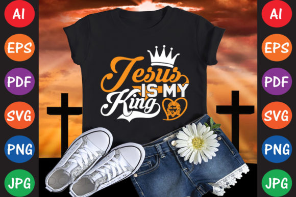 Jesus is My King Graphics and T-Shirt Designs Review