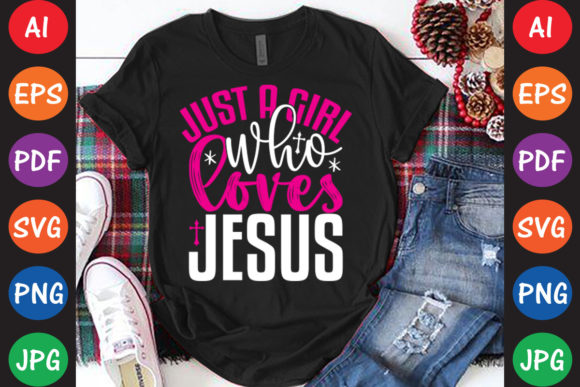 Just a Girl Who Loves Jesus: Graphics & T-Shirt Designs Review