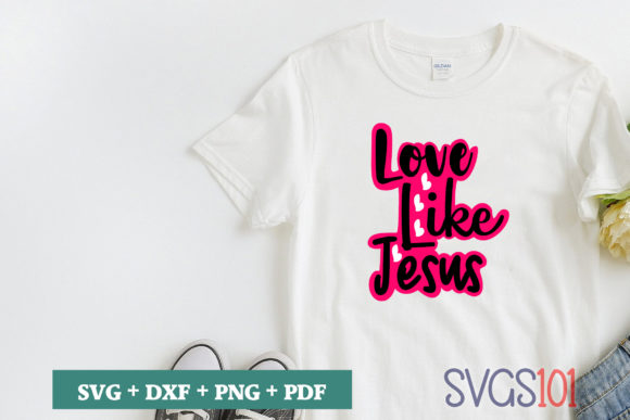 Love Like Jesus SVG: Graphics & T-Shirt Designs Review