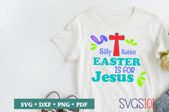 Silly Rabbit Easter is for Jesus Design Review